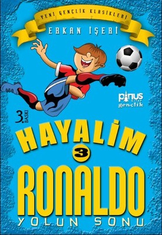 Hayalim Ronaldo 3 - Yolun Sonu | Pinus Kitap
