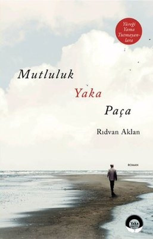 Mutluluk Yaka Paça | Yaka Yayınları