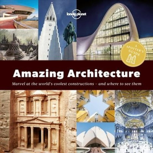 A Spotter's Guide to Amazing Architecture (Lonely Planet) | Lonely Planet