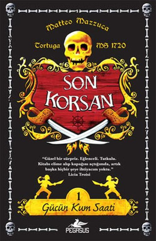 Son Korsan - Gücün Kum Saati-1 | Pegasus (İnce Kapak)