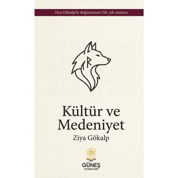 Kültür ve Medeniyet | Güneş Kitabevleri (İnce Kapak)