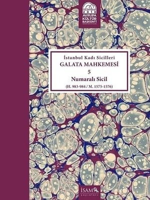 İstanbul Kadı Sicilleri Galata Mhk. 5 Nolu Sicil (Cilt-32) | İsam Yayınları