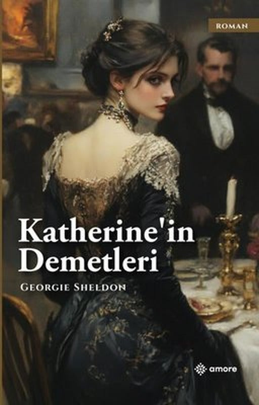 Katherine'in Demetleri | Amore Yayınları (İnce Kapak)