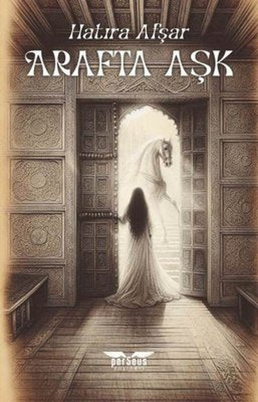 Arafta Aşk | Perseus Yayınevi (İnce Kapak)