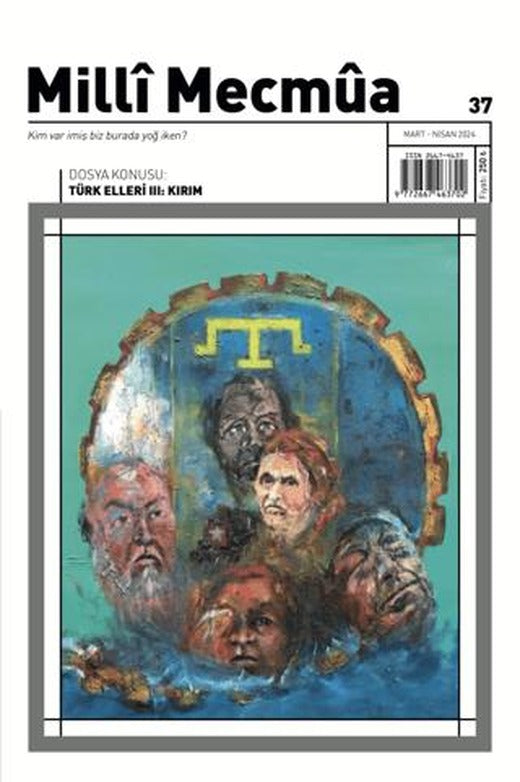 Milli Mecmua Sayı 37 Mart - Nisan 2024 | Milli Mecmua Dergisi (Ciltsiz)