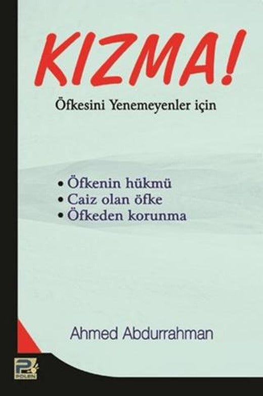 Kızma! | Karınca & Polen Yayınları (Ciltsiz)