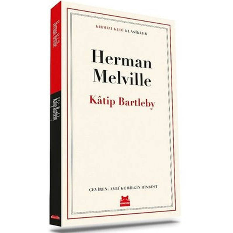 Katip Bartleby - Kırmızı Kedi Klasikler | Kırmızı Kedi