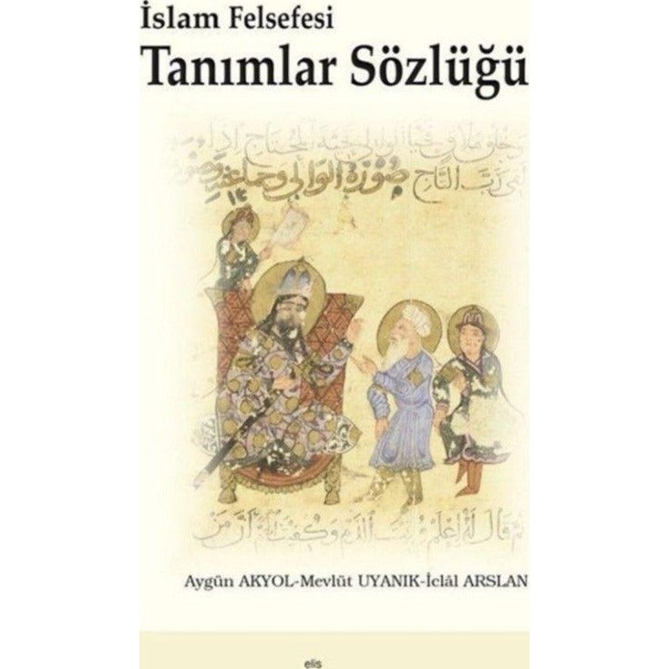 İslam Felsefesi Tanımlar Sözlüğü