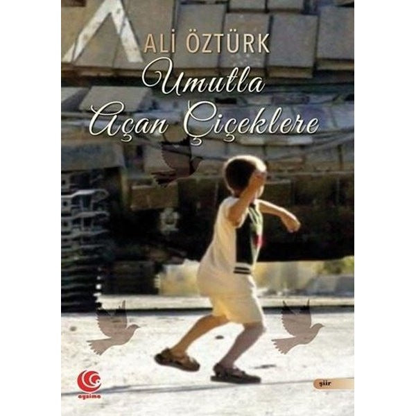 Umutla Açan Çiçeklere | Aysima Yayınları (İnce Kapak)