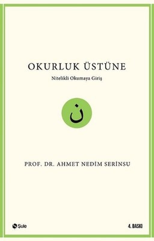 Okurluk Üstüne | Şule Yayınları