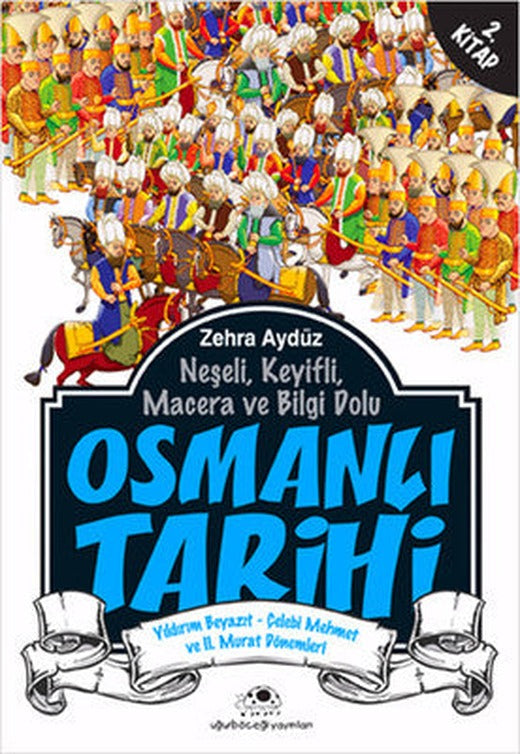 Osmanlı Tarihi 2 | Uğurböceği