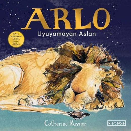 Arlo Uyuyamayan Aslan | Ketebe Yayınları