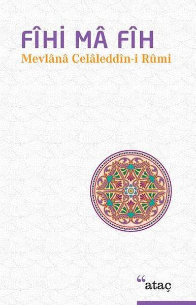 Fihi Ma Fih | Ataç Yayınları - Tasavvuf-Din Dizisi (e-Kitap)  - Resim 1