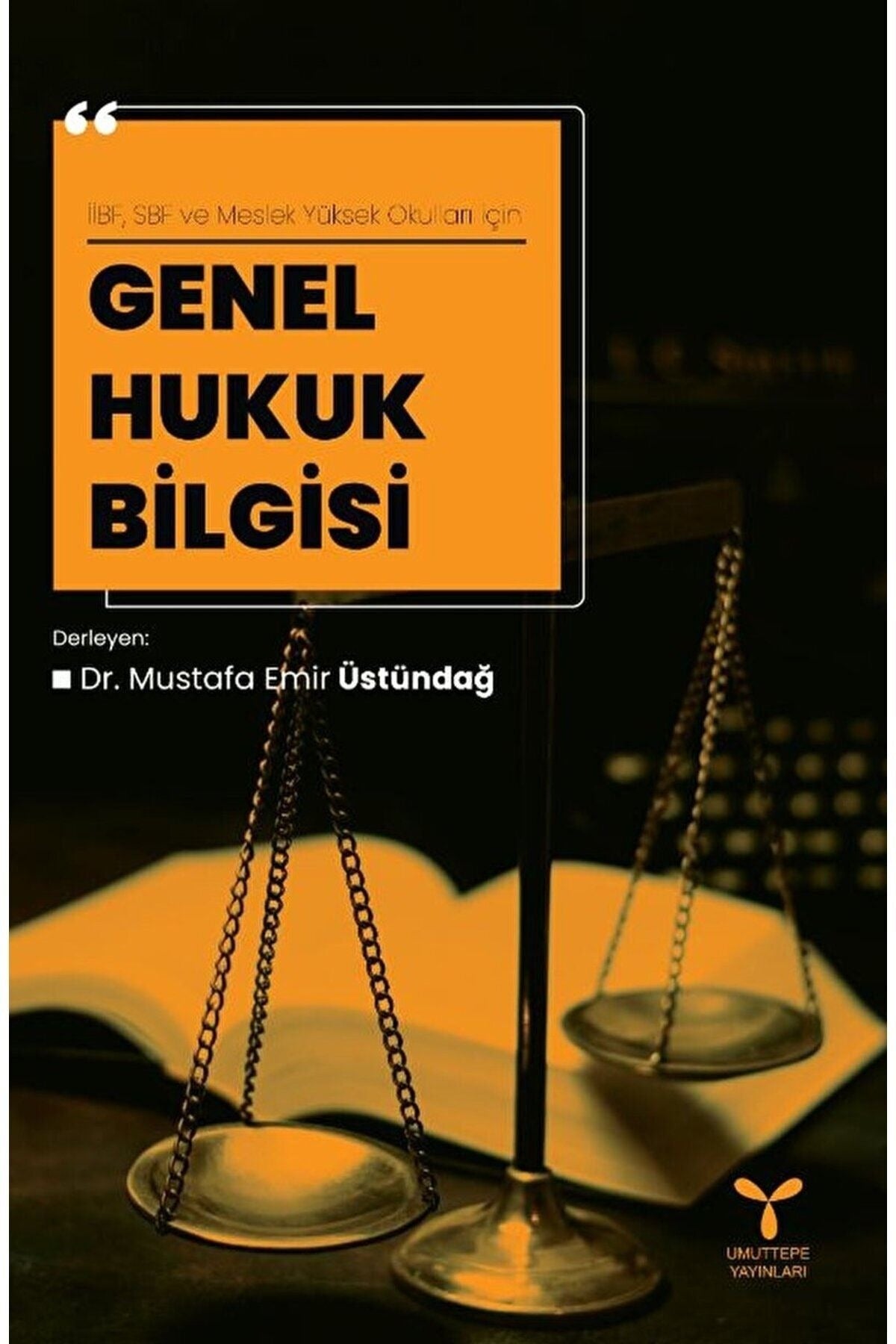 Genel Hukuk Bilgisi | Umuttepe Yayınları (Ciltsiz)