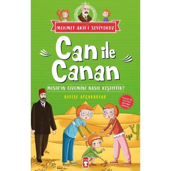 Can İle Canan Mısır'ın Gizemini Nasıl Keşfettik? | Timaş Çocuk (İnce Kapak)