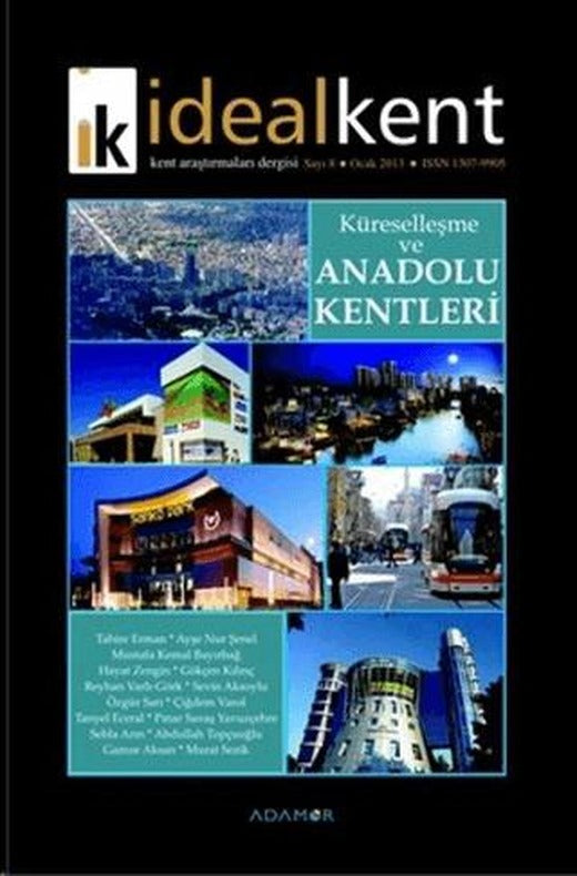 İdeal Kent - Kent Araştırmaları Dergisi Sayı: 8 | İdealKent Yayınları (Ciltsiz)