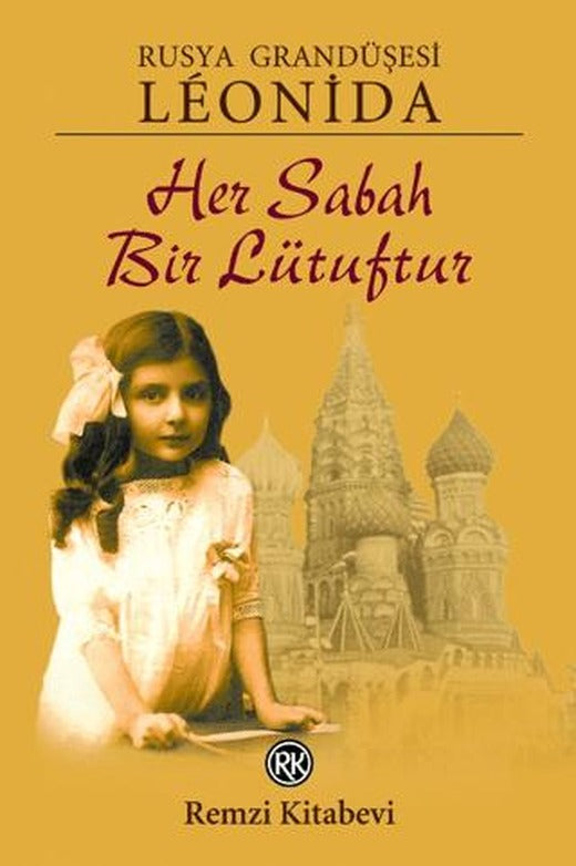 Her Sabah Bir Lütuftur | Remzi Kitabevi (Ciltsiz)