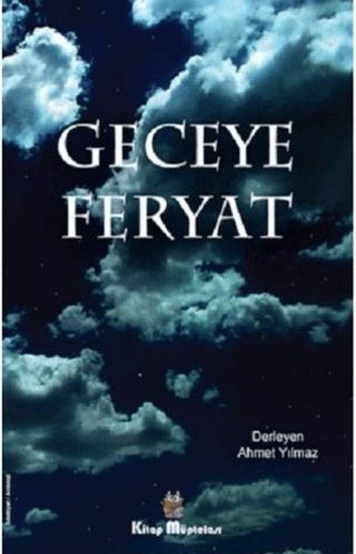 Geceye Feryat | Kitap Müptelası Yayınları (Ciltsiz)