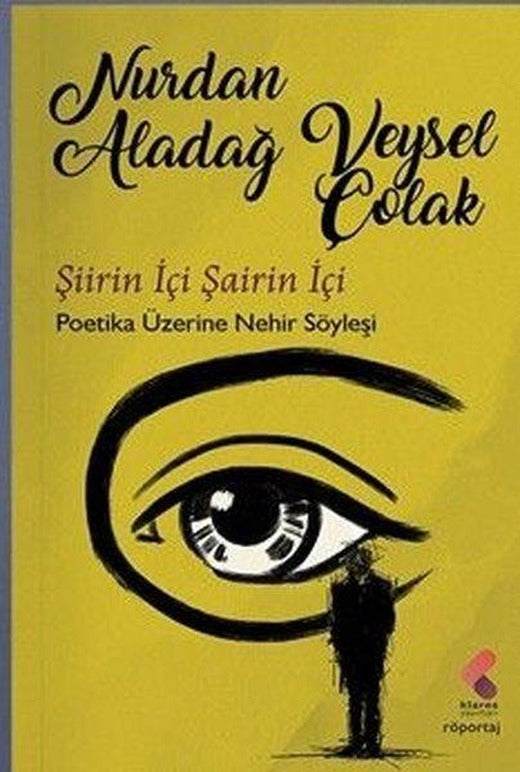 Şiirin İçi Şairin İçi | Klaros Yayınları (İnce Kapak)