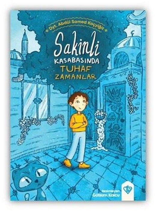 Sakinli Kasabasında Tuhaf Zamanlar | Türkiye Diyanet Vakfı Yayınları (İnce Kapak)