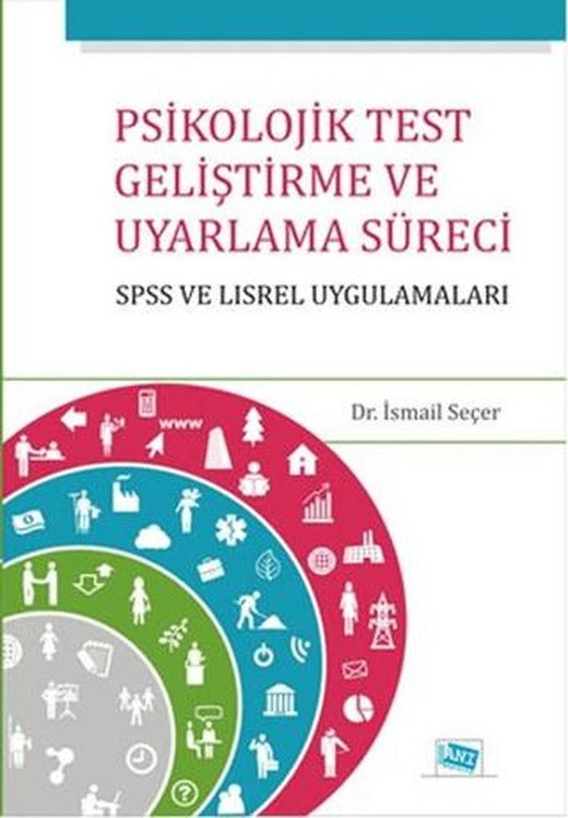Psikolojik Test Geliştirme ve Uyarlama Süreci : SPSS ve LISREL Uygulamaları | Anı Yayıncılık (Ciltsiz)