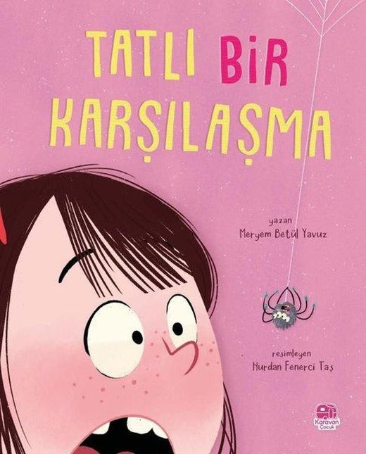 Tatlı Bir Karşılaşma | Karavan Çocuk (İnce Kapak)