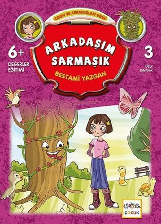 Arkadaşım Sarmaşık