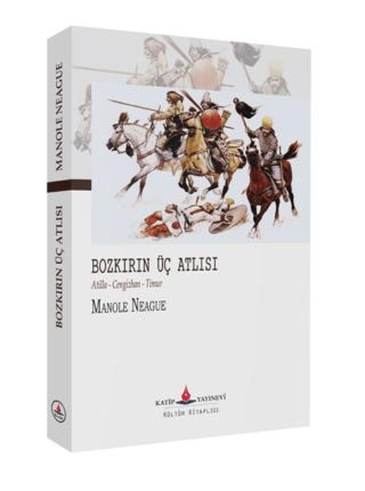 Bozkırın Üç Atlısı | Katip Yayınları (Ciltsiz)