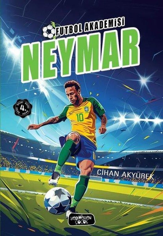 Futbol Akademisi - Neymar | Yediveren Çocuk (İnce Kapak)