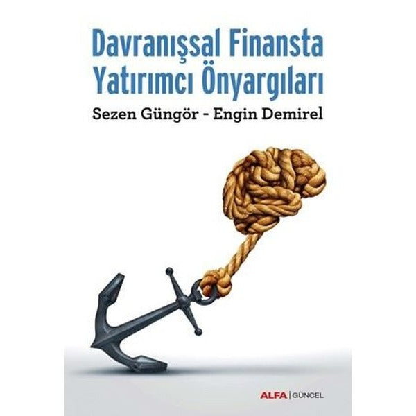 Davranışsal Finansta Yatırımcı Önyargıları | Alfa Yayınları