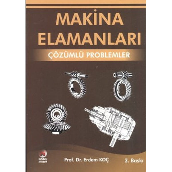 Makina Elemanları - Çözümlü Problemler | Adana Nobel Kitabevi (Ciltsiz)