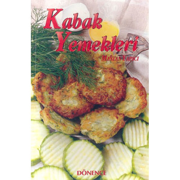 Türk Kültüründe Kabak ve Kabak Yemekleri