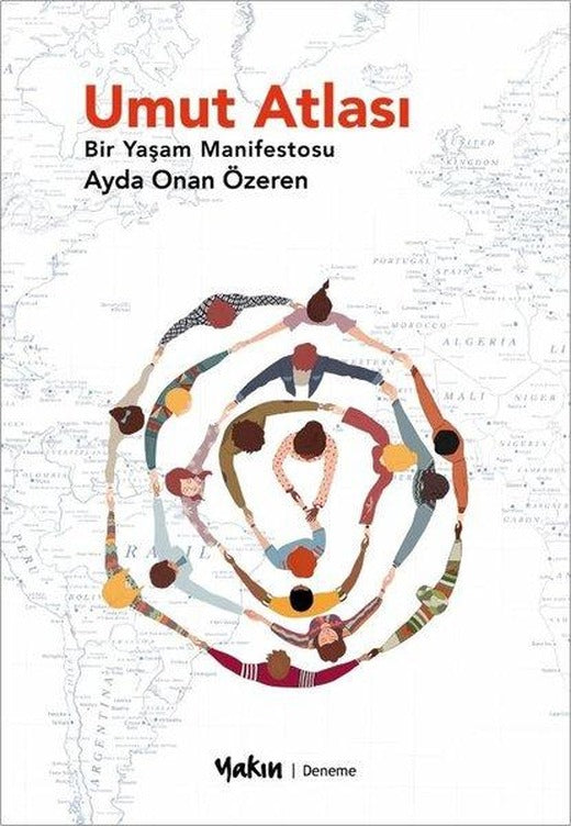Umut Atlası - Bir Yaşam Manifestosu | Yakın Kitabevi (İnce Kapak)