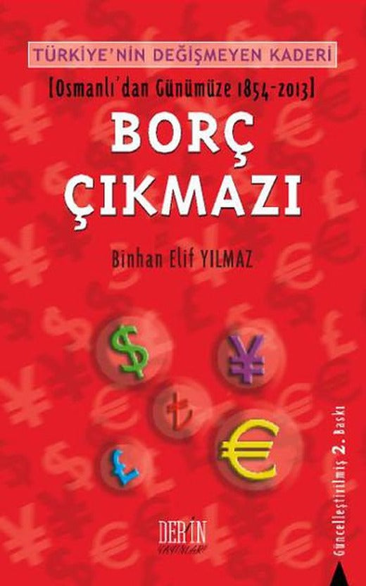 Türkiye'nin Değişmeyen Kaderi Borç Çıkmazı | Derin Yayınları (İnce Kapak)