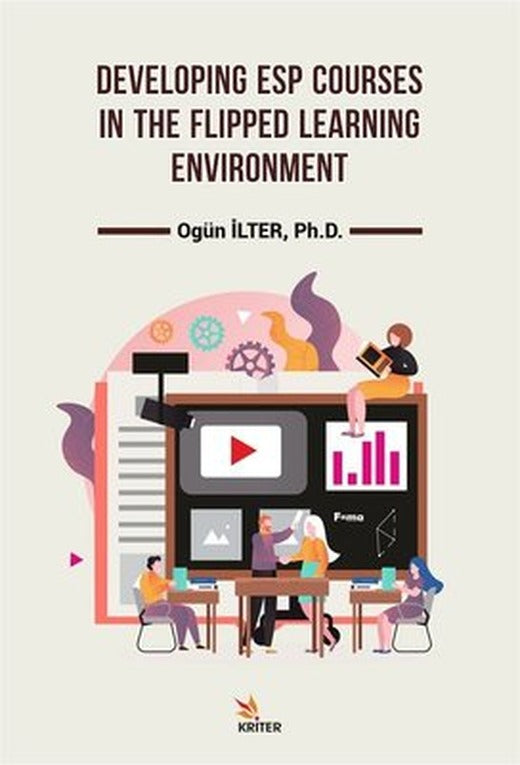 Developing Esp Courses in the Flipped Learning Environment | Kriter
