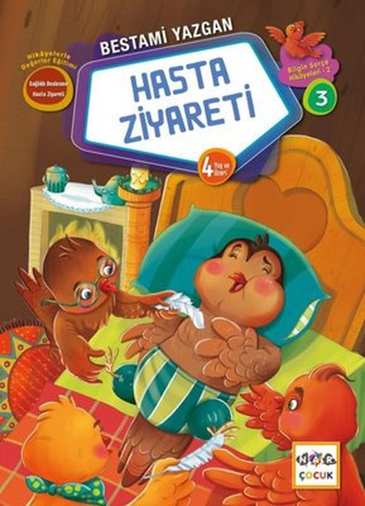 Hasta Ziyareti - Bilgin Serçe Hikayeleri | Nar Çocuk (İnce Kapak )