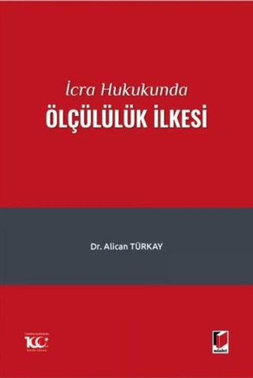 İcra Hukukunda Ölçülülük İlkesi