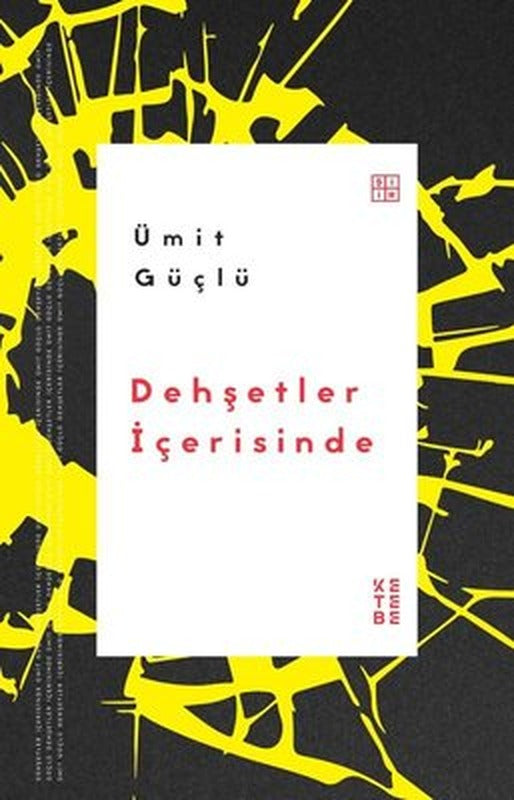 Dehşetler İçerisinde | Ketebe Yayınları