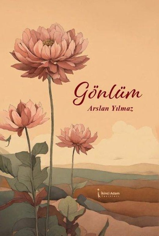 Gönlüm | İkinci Adam Yayınları (İnce Kapak)