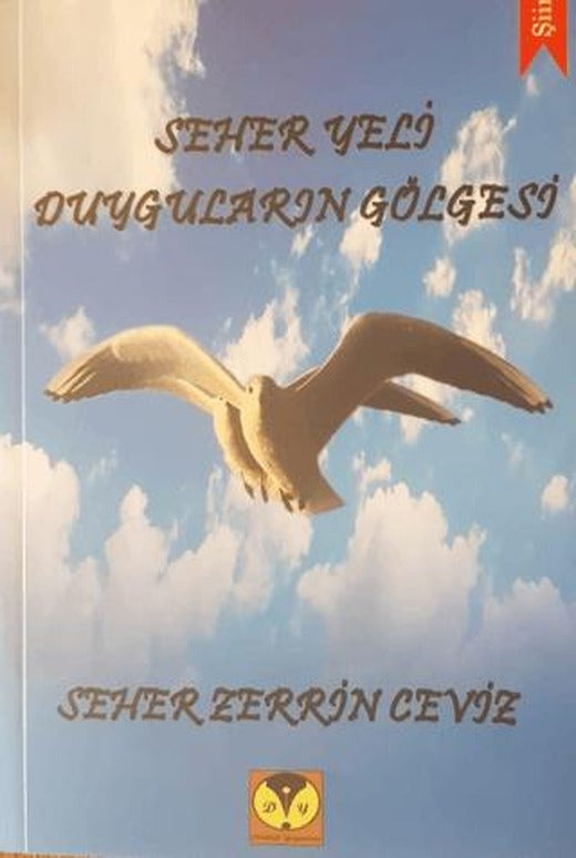 Seher Yeli Duyguların Gölgesi