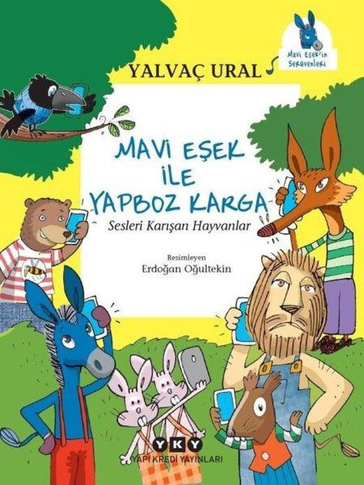 Mavi Eşek İle Yapboz Karga | Yapı Kredi Yayınları (İnce Kapak)