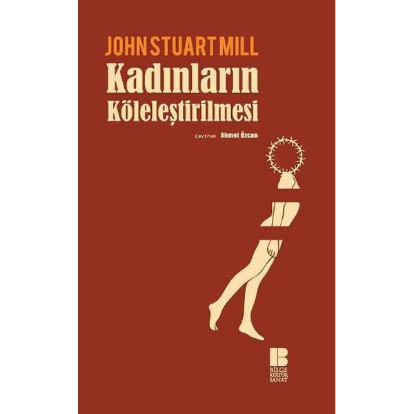 Kadınların Köleleştirilmesi | Bilge Kültür Sanat
