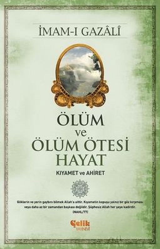 Ölüm ve Ölüm Ötesi Hayat | Çelik Yayınevi
