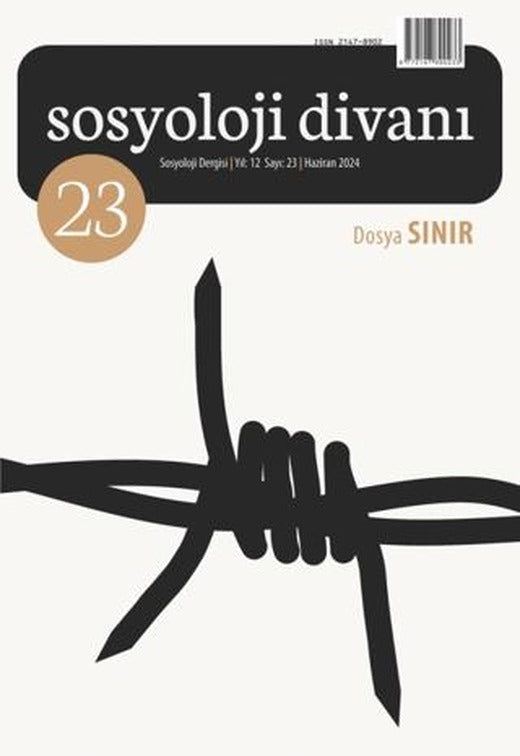 Sosyoloji Divanı Sayı: 23 Haziran 2024 | Sosyoloji Divanı Dergisi (Ciltsiz)