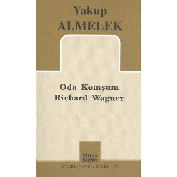 Oda Komşum Richard Wagner