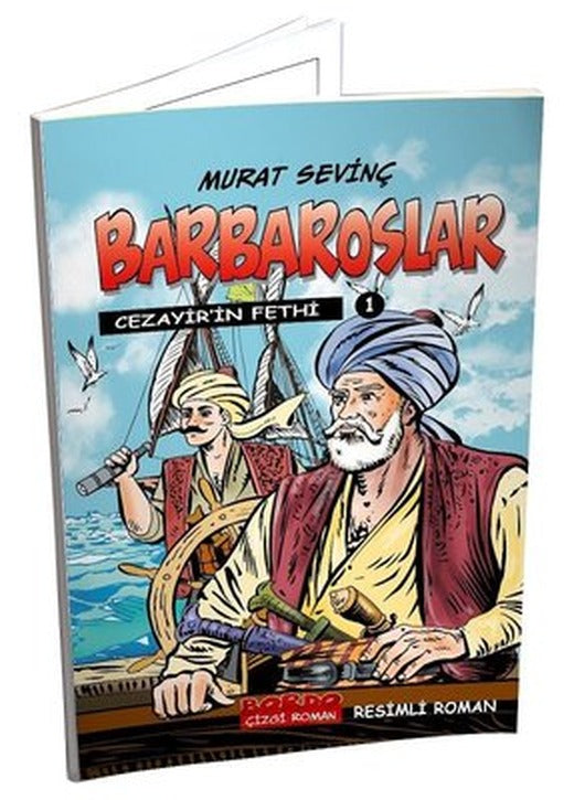 Barbaroslar 1 - Cezayir'in Fethi | Bordo Ressam