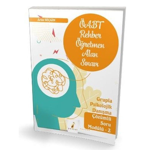KPSS ÖABT Rehber Öğretmenliği Alan Sınavı Grupla Psikolojik Danışma Çözümlü Soru Modülü 2 | Pelikan Tıp Teknik Yayıncılık (Ciltsiz)