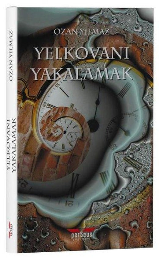 Yelkovanı Yakalamak | Perseus Yayınevi (İnce Kapak)