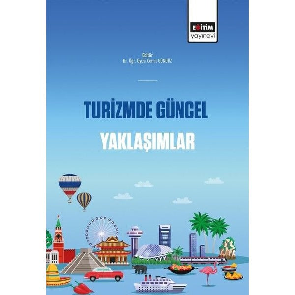Turizmde Güncel Yaklaşımlar | Eğitim Yayınevi (İnce Kapak)
