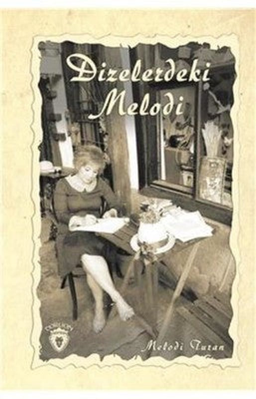 Dizelerdeki Melodi | Dorlion Yayınevi